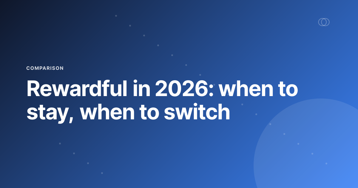 Rewardful in 2026: when to stay, when to switch